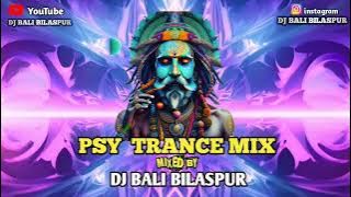 PSY TRANCE MIX -REMIX- DJ BALI BILASPUR