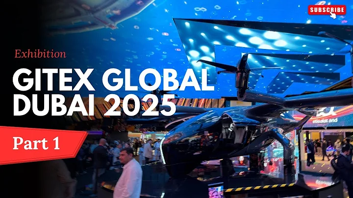 GITEX GLOBAL DUBAI 2025 part1