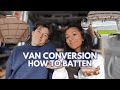 How to BATTEN your DIY CAMPER | Van Conversion 101 | Ep. 13
