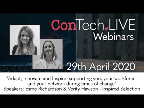 ConTech Webinar 29th April 2020 - Esme Richardson & Verity Hawson - Inspired Selection