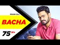 Bacha official  prabh gill  jaani  b praak  latest punjabi song 2016  speed records