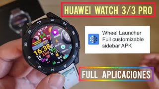 HUAWEI WATCH 3 / 3 PRO-TODO LO QUE LE PUEDES INSTALAR-APLICACIONES ESENCIALES-LAUNCHER FULL-ESPAÑOL.