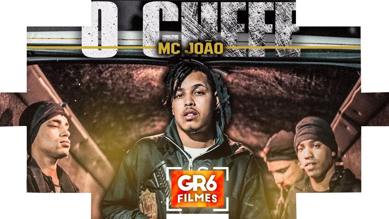 MC João - O Chefe (GR6 Filmes) - YouTube