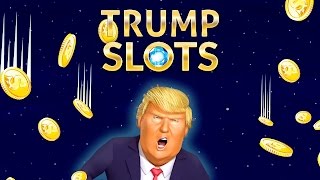 Trump Slots! Gameplay HD 1080p 60fps screenshot 1