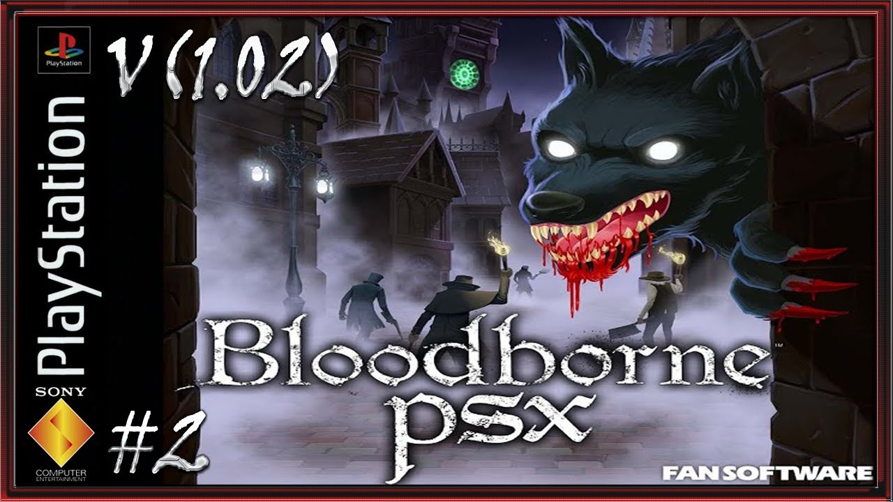 Демейк Bloodborne PSX на ПК с графикой PS1 (V1.02) :: PC :: Прохождение :: ПОТЕРЯННЫЙ ОХОТНИК :: #2