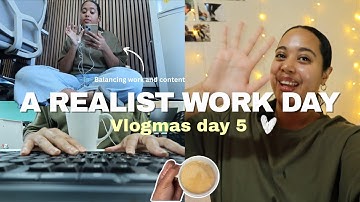 VLOGMAS DAY 5 | Work Day in My Life (Productive + Realistic)