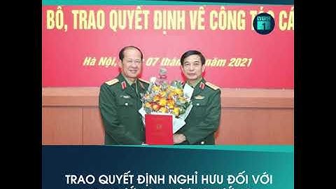 Một Đại tướng và 5 Thượng tướng quân đội nghỉ hưu #shorts | VTC1