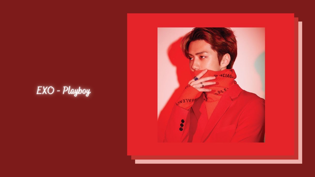 EXO - Playboy {slowed + reverb}