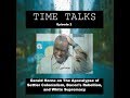 Time Talks - Ep 2 - Gerald Horne on The Apocalypse of Settler Colonialism