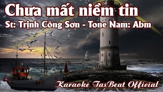 Karaoke Chưa Mất Niềm Tin Tone Nam | TAS BEAT