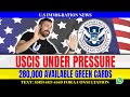 USCIS under pressure to Issue 280,000 Available Green Cards