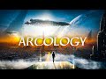 ARCOLOGY | 1 Hour - Epic Sci-Fi Music Mix || Most Powerful Inspirational Music