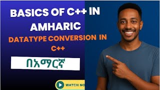 Lecture 16: DataType casting / Datatype conversion in C++