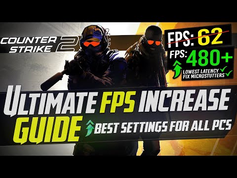 ? CS2: Dramatically Increase Performance / FPS With Any Setup! Counter Strike 2 FPS ?✅