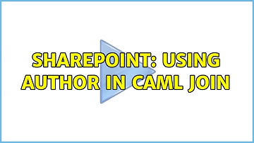 Sharepoint: Using Author in CAML Join