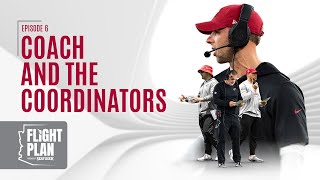 Cardinals Flight Plan: Coach & The Coordinators