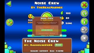 Noise Crew - by TheRealMarwec [Geometry Dash]
