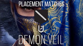 Demon Veil Placement Matches - Rainbow Six Siege Ranked Highlights