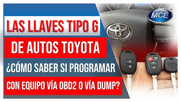 🚗🔑¿Cómo Saber si programar Llaves Tipo G en [TOYOTA] con Equipos Vía OBD2 o Vía Dump?