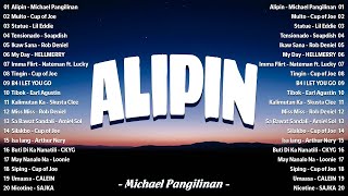Top Hits OPM On Spotify 2025- OPM Trending- Tagalog Love Songs Playlist: Alipin - Michael Pangilinan