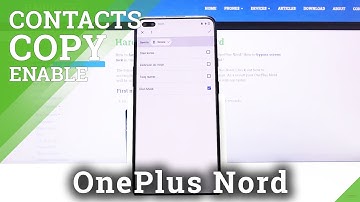 How to Copy Contacts in OnePlus Nord – Transfer Numbers
