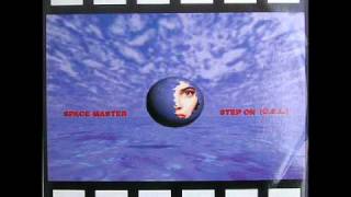 Space Master -  Step On (Europe Mix)