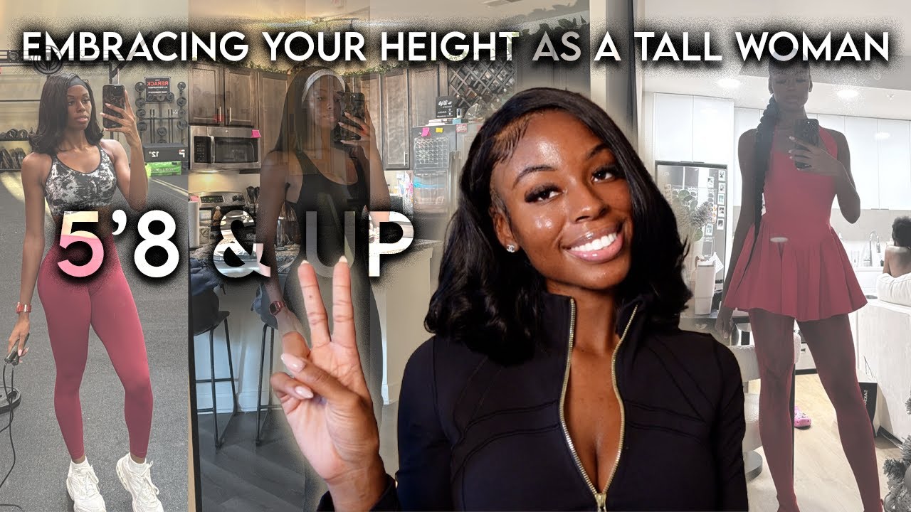 where are my tall girls??? HOW TO be more Confident as a Tall WOMAN Part 2