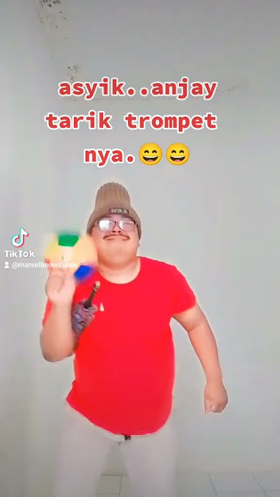 asyikk..anjay.tarik trompet..ajeb'. 😀😀