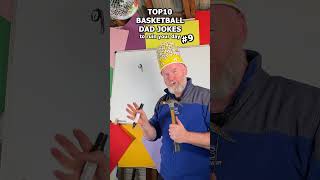 Top Ten Basketball Dad Jokes 09
