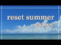 【cover】reset summer - raymay