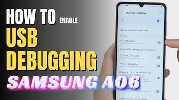 How to Enable USB debugging on Samsung Galaxy A06