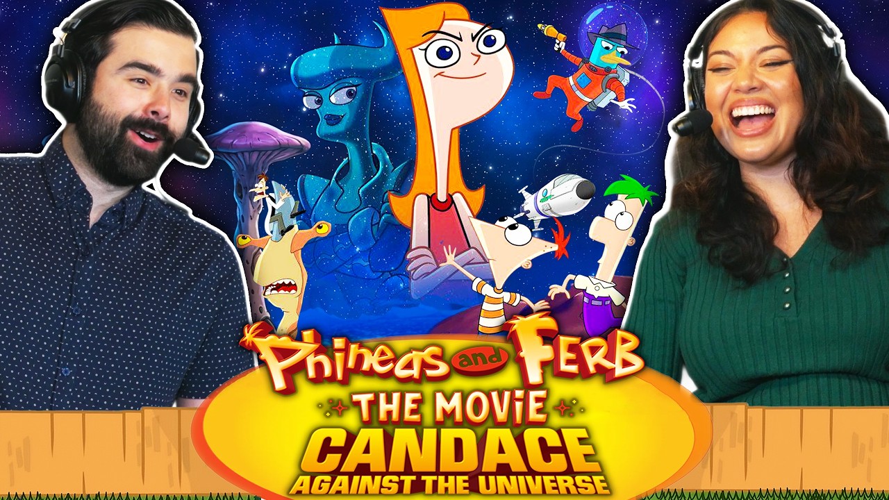 We Watched PHINEAS AND FERB THE MOVIE: CANDACE AGAINST THE UNIVERSE For the FIRST TIME!