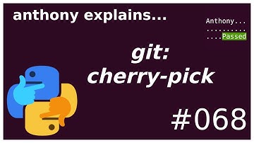 git cherry-pick (intermediate) anthony explains #068