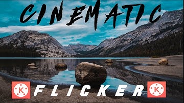 Cinematic Video Flicker Effect in Kinemaster || Kinemaster Tutorial