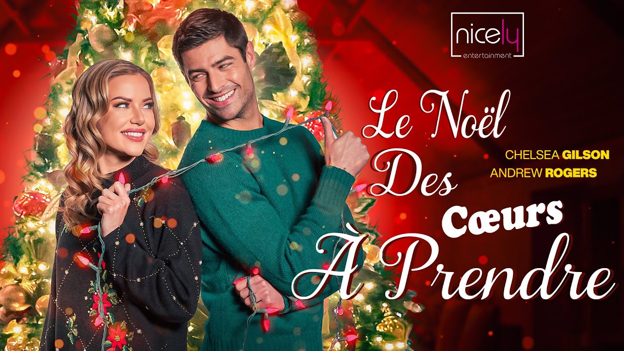 Le Noel des Coeurs A Prendre | Film Complet en Français
