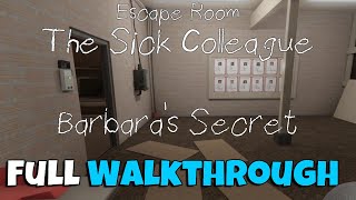 Escape Room - The Sick Colleague - Barbara's Secret