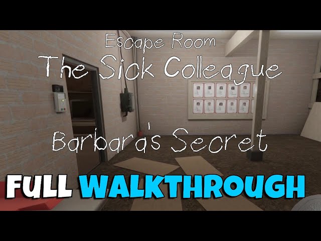 ESCAPE ROOM - THE SICK COLLEAGUE REVEALING ALL BARBARA'S SECRETS + FULL  GAMEPLAY 