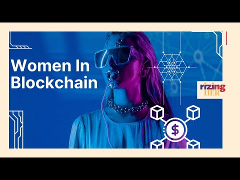 Beyond Bitcoin: What Blockchain Could Mean For Women | RizingHer
