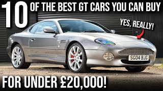 10 of the BEST EXOTIC GT Cars you can buy for under £20K!