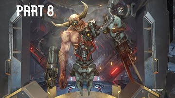 DOOM Eternal - Story Walkthrough - Part 8 HD ( No Commentary )