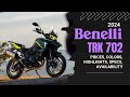 2024 Benelli TRK 702: Prices, Colors, Specs, Features, Availability