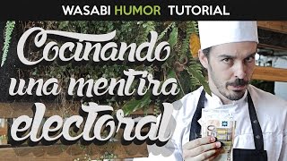 Cocinando una mentira electoral