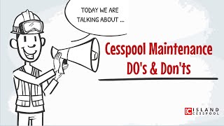 Cesspool Maintenance  DO's & Don'ts