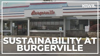 Burgerville making sustainability a priority | Good Energy