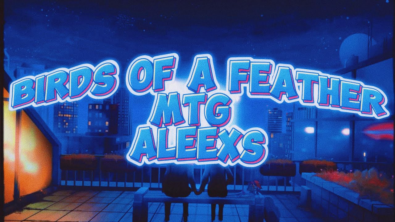 BIRDS OF A FEATHER ((ALEEXS REMIX)) - BILLIE EILISH - FUNK REMIX 