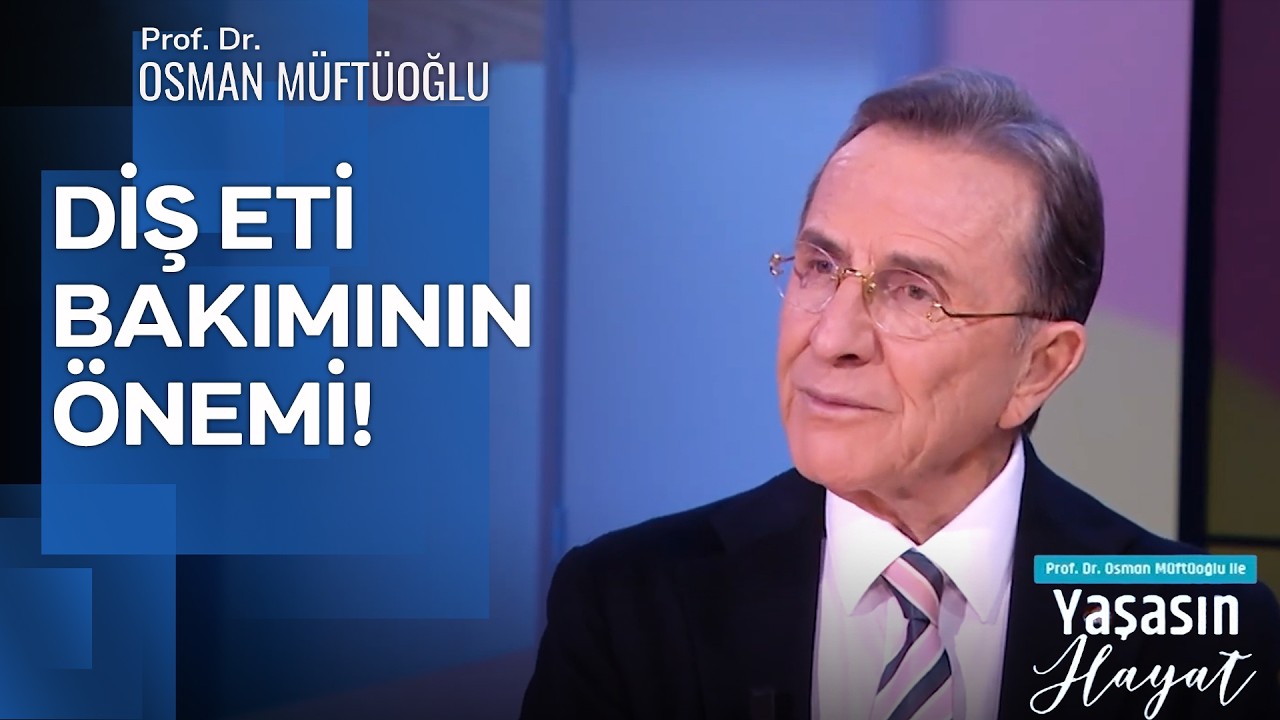 Diş Eti İltihabı Nelere Yol Açar? | Prof. Dr. Osman Müftüoğlu