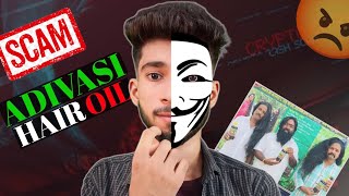 Adivasi Hair Oil Scam Adivasi Hair Oil Exposed 