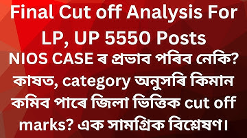 Final cut off Analysis For LP UP 5550 posts|2nd Merit List||Assam Teacher Recruitment 2025||TET Exam