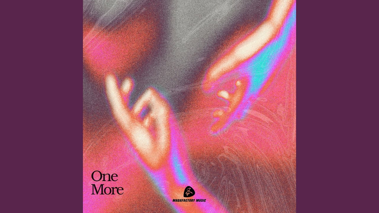 Watch ONE MORE on YouTube Watch ONE MORE on YouTube