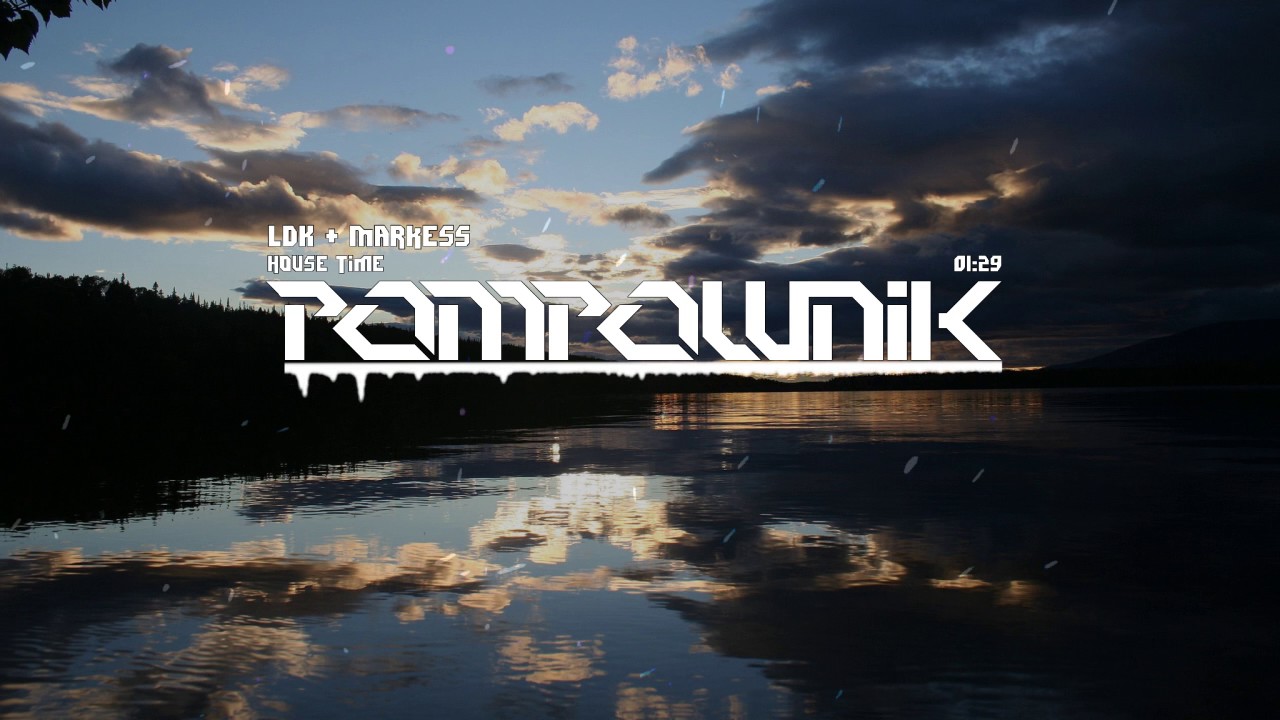 LDK & Markess - House Time